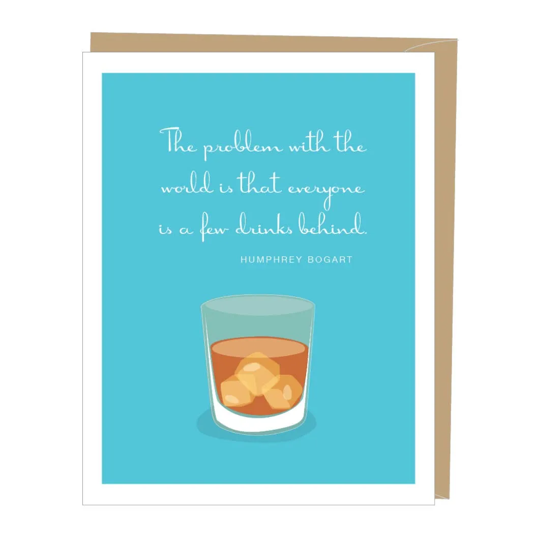 Bogart Quote Greeted Birthday Card