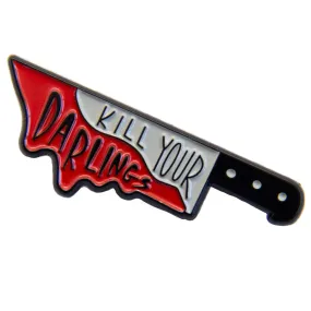 "Kill Your Darlings" Bloody Knife Writer Advice Enamel Pin