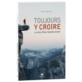 Toujours y Croire